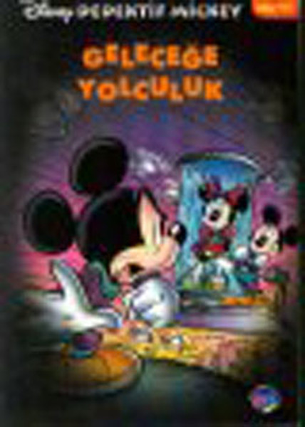 Geleceğe Yolculuk  Dedektif Mickey 11