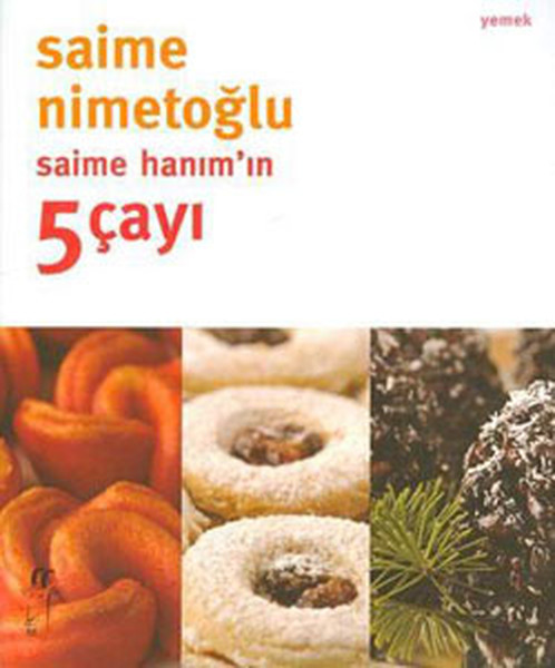 Saime Hanımın 5 Çayı