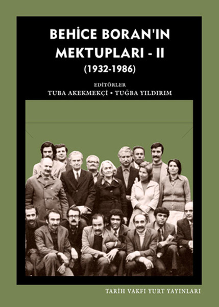 Behice Boranın Mektupları 2  19321986 