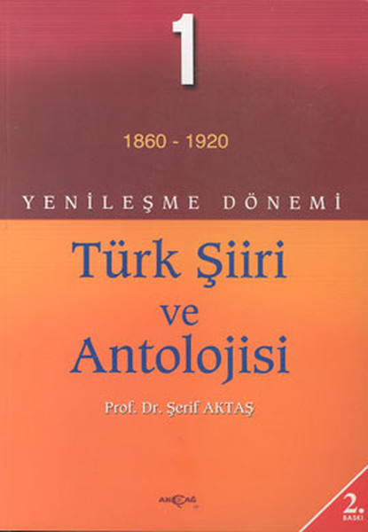 Yenileşme Dönemi Türk Şiiri ve Antolojisi1