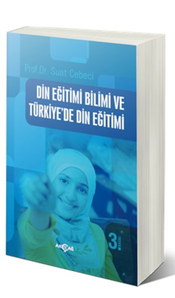 Din Eğitimi Bilimi ve Türkiyede Din Eğitimi