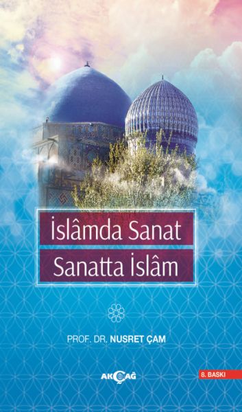 İslamda Sanat Sanatta İslam