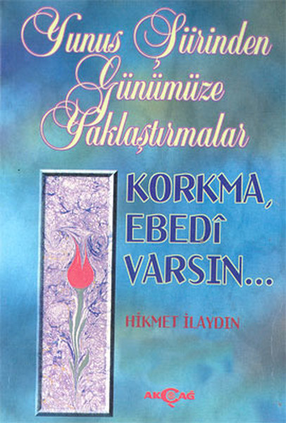 Yunus Şiirinden Günümüze Yaklaştırmalar