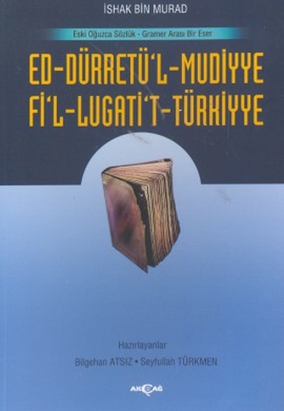 EdDürretülMuddiye  FilLügatitTürkiyyeEski Oğuzca Sözlük  Gramer Arası Bir Eser