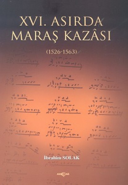 16 Asırda Maraş Kazası  1526  1563