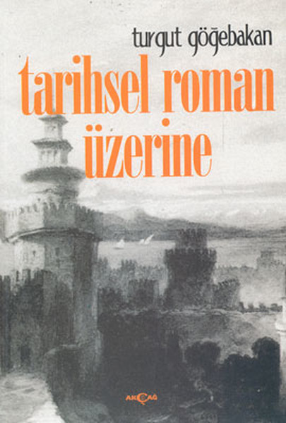 Tarihsel Roman Üzerine