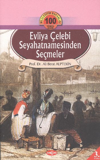 Evliya Çelebi Seyahatnamesinden Seçmeler