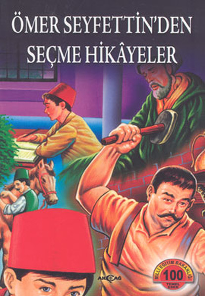 Ömer Seyfettinden Seçme Hikayeler