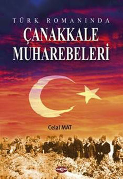 Türk Romanında Çanakkale Muharebeleri