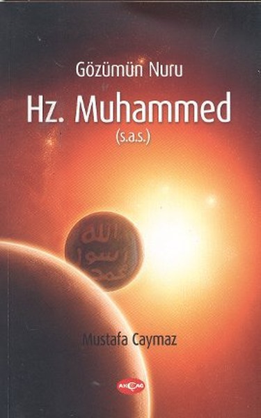 Gözümün Nuru Hz Muhammed sas