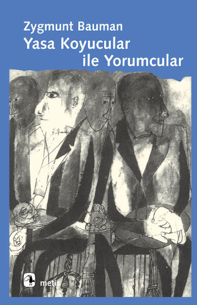 Yasa Koyucular İle Yorumcular