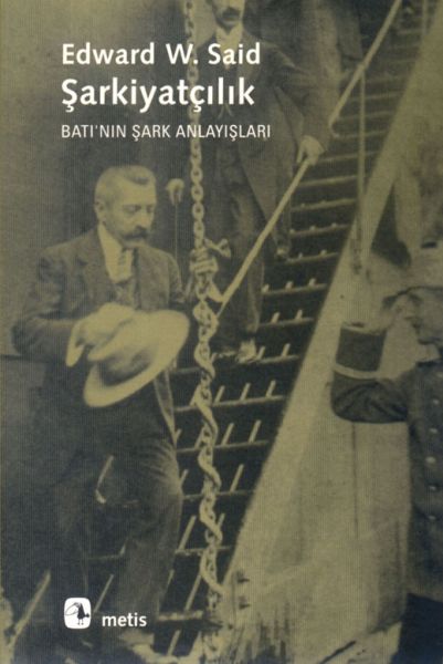 Şarkiyatçılık Batının Şark Anlayışları