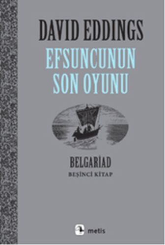 Efsuncunun Son Oyunu Belgariad 5