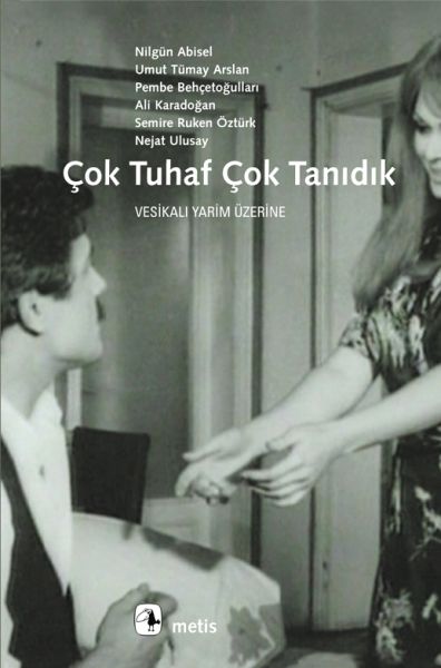 Çok Tuhaf Çok Tanıdık