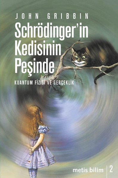 Schrödinger’in Kedisinin Peşinde