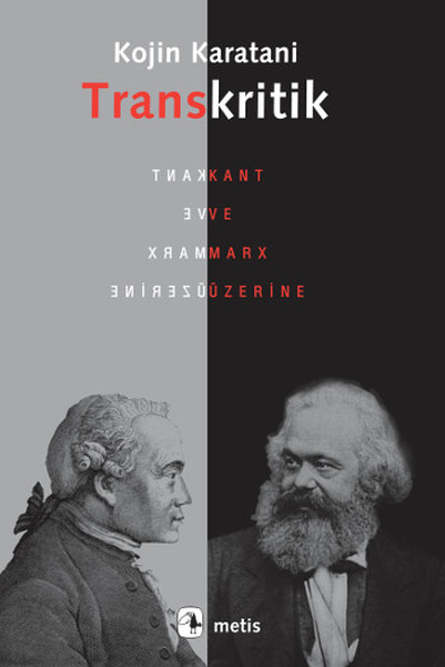 Transkritik  Kant ve Marx Üzerine