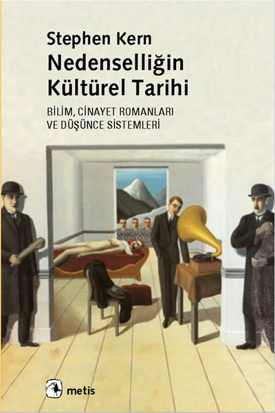 Nedenselliğin Kültürel Tarihi  Bilim Cinayet Romanları ve Düşünce Sistemleri