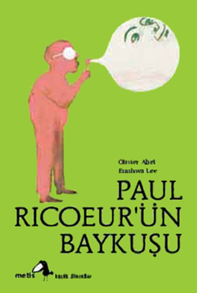 Küçük Filozoflar Dizisi 7  Paul Ricoeurün Baykuşu