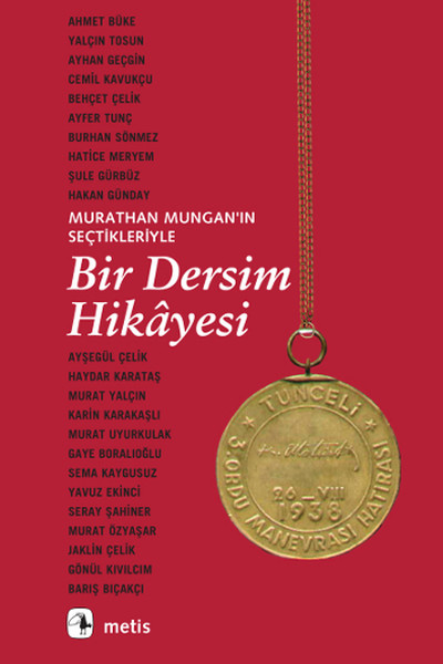 Bir Dersim Hikayesi Murathan Muhganın Seçtikleriyle