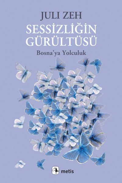 Sessizliğin Gürültüsü  Bosnaya Yolculuk