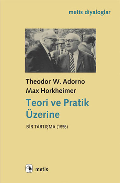 Teori ve Pratik Üzerine Bir Tartışma 1956