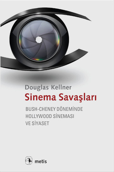 Sinema Savaşları  BushCheney Döneminde Hollywood Sinemesı ve Siyaset