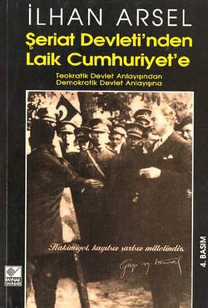 Şeriat Devletinden Laik Cumhuriyete