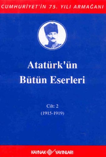 Atatürkün Bütün Eserleri Cilt 2 1915  1919