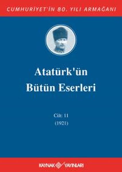 Atatürkün Bütün Eserleri Cilt 11 1921