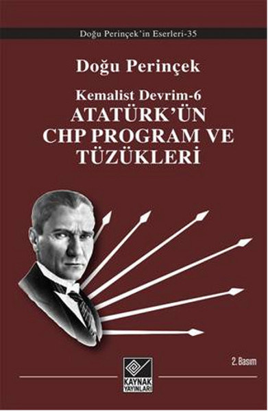 Atatürkün CHP Program ve Tüzükleri  Kemalist Devrim 6