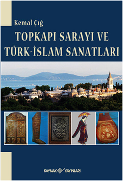 Topkapı Sarayı ve Türkİslam Sanatları