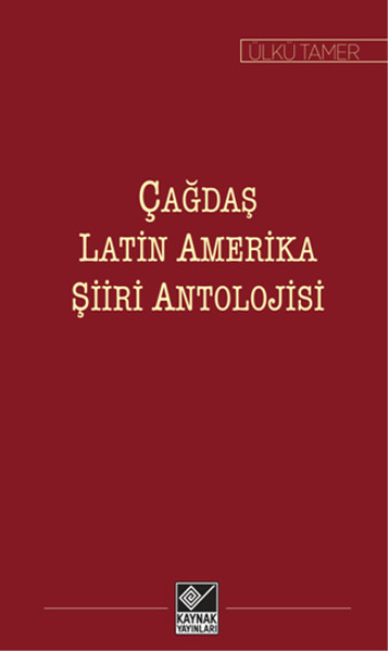 Çağdaş Latin Amerika Şiiri Antolojisi