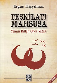 Teşkilatı Mahsusa  Yemin Billah Önce Vatan