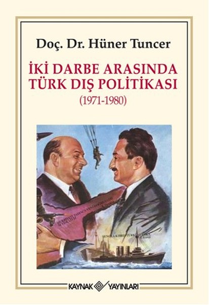 İki Darbe Arasında Türk Dış Politikası 19711980