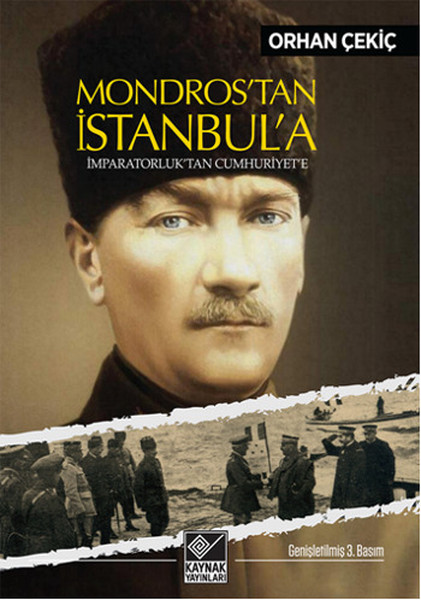 Mondrostan İstanbula  İmparatorluktan Cumhuriyete