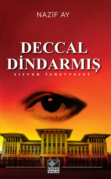 Deccal Dindarmış  Sırran Tenevveret