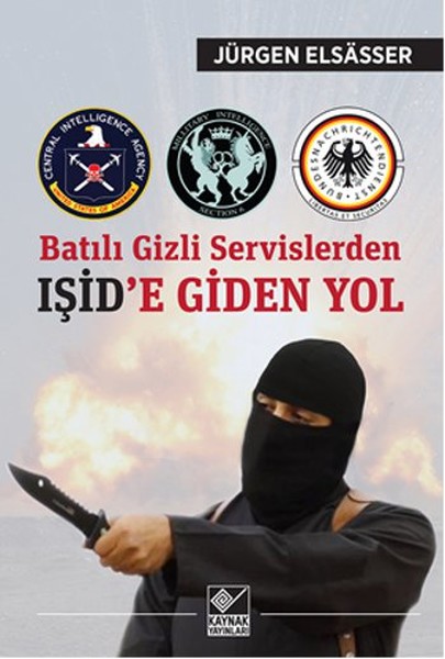 Batılı Gizli Servislerden Işide Giden Yol