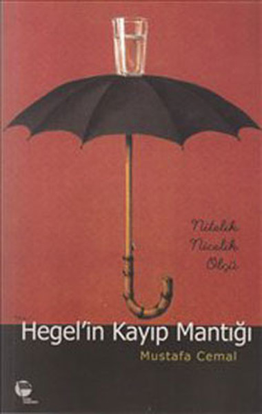 Hegelin Kayıp Mantığı