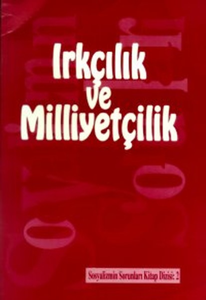 Sosyalizmin Sorunları Kitap Dizisi Sayı2 Irkçılık ve Milliyetçilik