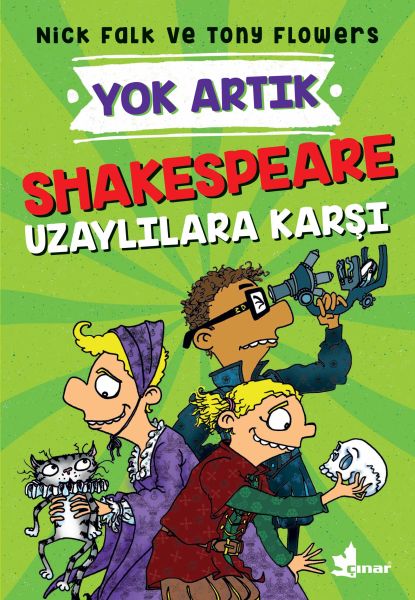 Yok Artık  Shakespeare Uzaylılara Karşı