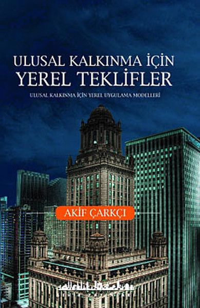 Ulusal Kalkınma İçin Yerel Teklifler  Ulusal Kalkınma İçin Yerel Uygulama Medelleri