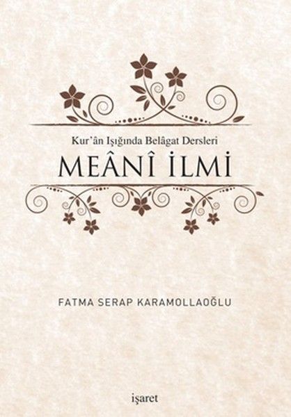 Kuran Işığında Belagat Dersleri Meani İlmi