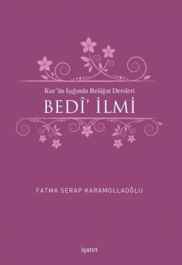 Kuran Işığında Belagat Dersleri Bedi İlmi