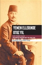 Yemen Ellerinde Otuz Yıl