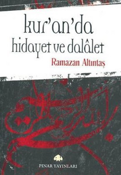 Kuranda Hidayet ve Dalalet