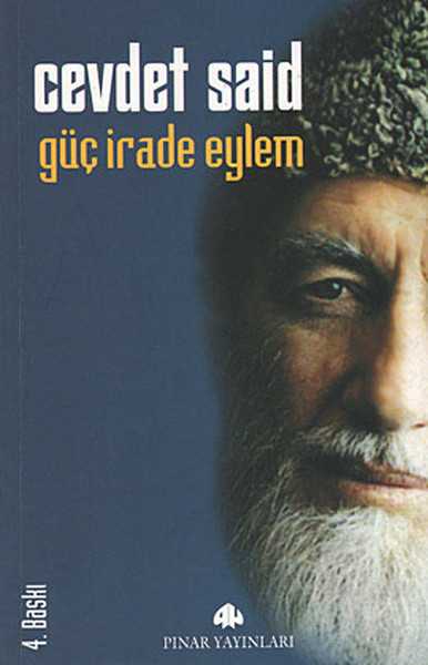 Güç İrade ve Eylem