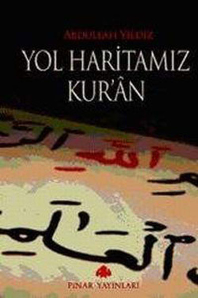 Yol Haritamız Kuran