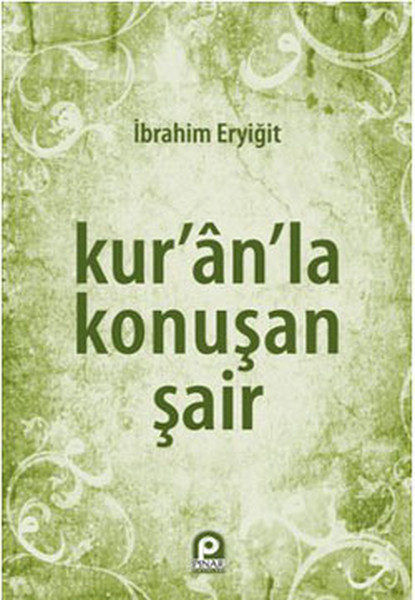 Kuranla Konuşan Şair