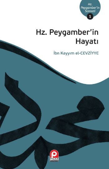 Hz Peygamberin Hayatı