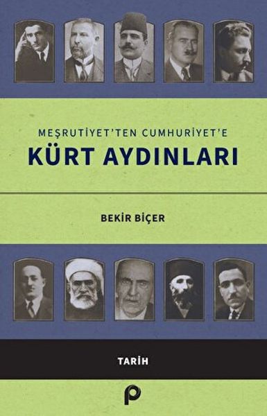 Meşrutiyet’ten Cumhuriyet’e Kürt Aydınları